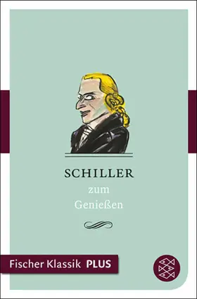 Neundorfer |  Schiller zum Genießen | eBook | Sack Fachmedien