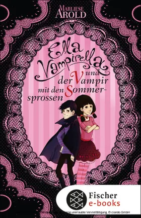 Arold |  Ella Vampirella und der Vampir mit den Sommersprossen | eBook | Sack Fachmedien