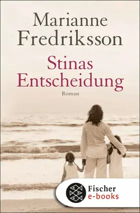 Fredriksson |  Stinas Entscheidung | eBook | Sack Fachmedien
