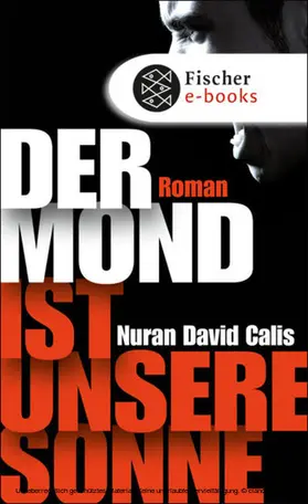 Calis |  Der Mond ist unsere Sonne | eBook | Sack Fachmedien