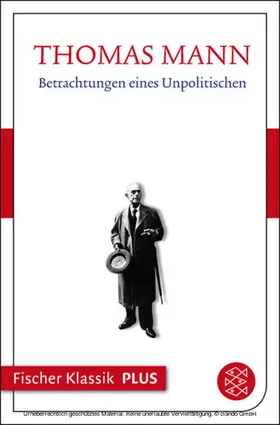 Mann / Kurzke |  Betrachtungen eines Unpolitischen | eBook | Sack Fachmedien