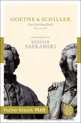 Goethe / Schiller / Safranski |  Der Briefwechsel | eBook | Sack Fachmedien