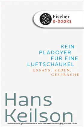 Keilson / Detering |  Kein Plädoyer für eine Luftschaukel | eBook | Sack Fachmedien