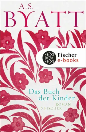 Byatt |  Das Buch der Kinder | eBook | Sack Fachmedien