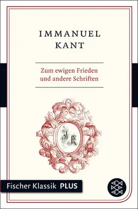 Kant |  Zum ewigen Frieden und andere Schriften | eBook | Sack Fachmedien