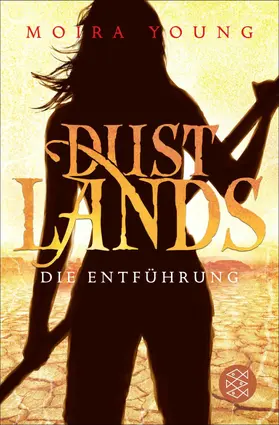 Young |  Dustlands - Die Entführung | eBook | Sack Fachmedien
