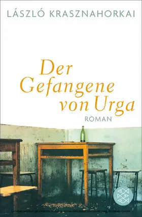 Krasznahorkai |  Der Gefangene von Urga | eBook | Sack Fachmedien