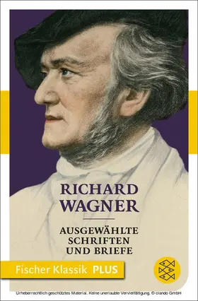Wagner / Werner |  Ausgewählte Schriften und Briefe | eBook | Sack Fachmedien
