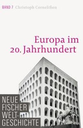 Cornelißen | Neue Fischer Weltgeschichte. Band 7 | E-Book | sack.de
