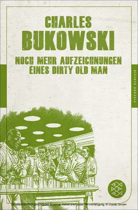 Bukowski |  Noch mehr Aufzeichnungen eines Dirty Old Man | eBook | Sack Fachmedien