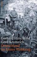 Hirschfeld / Krumeich |  Deutschland im Ersten Weltkrieg | eBook | Sack Fachmedien
