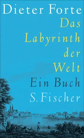 Forte |  Das Labyrinth der Welt | eBook | Sack Fachmedien