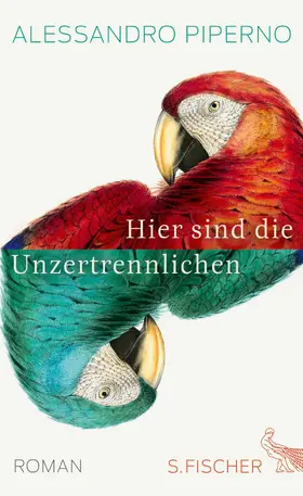 Piperno |  Hier sind die Unzertrennlichen | eBook | Sack Fachmedien