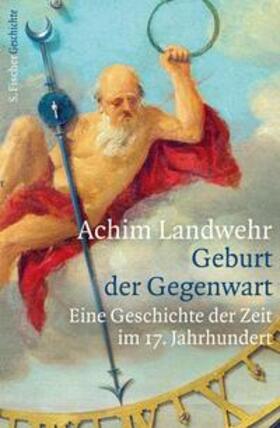 Landwehr |  Geburt der Gegenwart | eBook | Sack Fachmedien