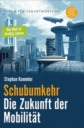 Rammler | Schubumkehr - Die Zukunft der Mobilität | E-Book | sack.de