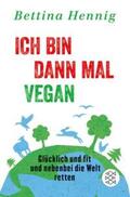 Hennig |  Ich bin dann mal vegan | eBook | Sack Fachmedien