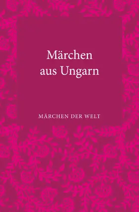 Petzoldt |  Märchen aus Ungarn | eBook | Sack Fachmedien