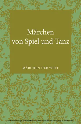 Volkmann |  Märchen von Spiel und Tanz | eBook | Sack Fachmedien