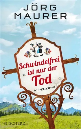 Maurer | Schwindelfrei ist nur der Tod | E-Book | www.sack.de