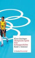 Zeyringer |  Olympische Spiele. Eine Kulturgeschichte von 1896 bis heute | eBook | Sack Fachmedien