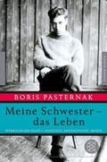 Pasternak / Fischer |  Meine Schwester - das Leben | eBook | Sack Fachmedien