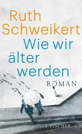 Schweikert |  Wie wir älter werden | eBook | Sack Fachmedien