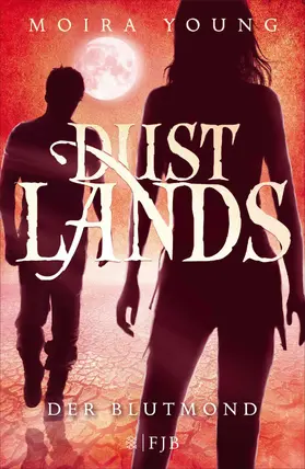 Young |  Dustlands - Der Blutmond | eBook | Sack Fachmedien