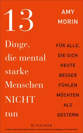 Morin |  13 Dinge, die mental starke Menschen NICHT tun | eBook | Sack Fachmedien