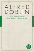 Döblin |  Die Geschichte vom Franz Biberkopf | eBook | Sack Fachmedien