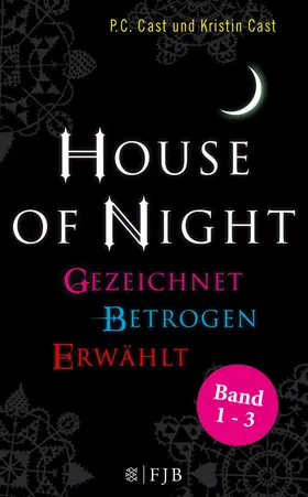 Cast |  »House of Night« Paket 1 (Band 1-3) | eBook | Sack Fachmedien