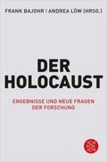 Bajohr / Löw |  Der Holocaust | eBook | Sack Fachmedien