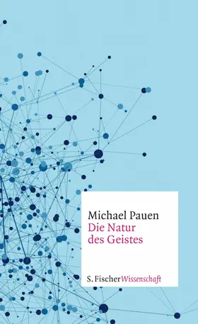 Pauen |  Die Natur des Geistes | eBook | Sack Fachmedien