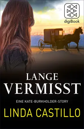 Castillo |  Lange Vermisst - Eine Kate-Burkholder-Story | eBook | Sack Fachmedien