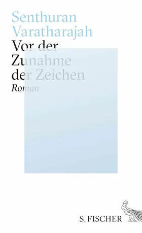 Varatharajah |  Vor der Zunahme der Zeichen | eBook | Sack Fachmedien