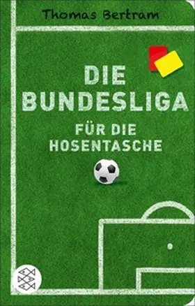 Bertram | Die Bundesliga für die Hosentasche | E-Book | sack.de