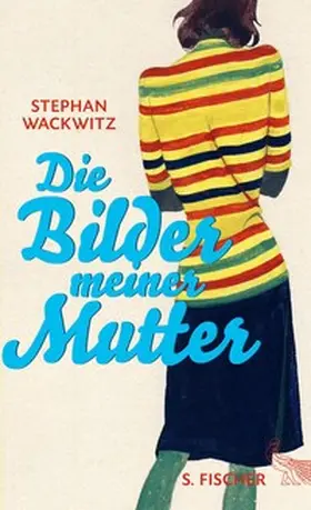 Wackwitz |  Die Bilder meiner Mutter | eBook | Sack Fachmedien