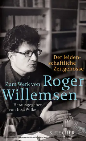 Wilke / Willemsen |  Der leidenschaftliche Zeitgenosse | eBook | Sack Fachmedien