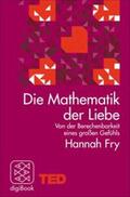 Fry |  Die Mathematik der Liebe | eBook | Sack Fachmedien