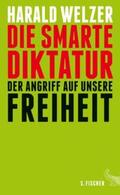 Welzer |  Die smarte Diktatur | eBook | Sack Fachmedien