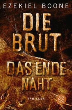 Boone | Die Brut - Das Ende naht | E-Book | sack.de