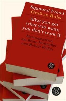 Pfaller / Hofstadler | After you get what you want, you don't want it | E-Book | sack.de