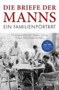 Mann / Mann Borgese / Lahme |  Die Briefe der Manns | eBook | Sack Fachmedien