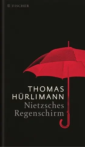 Hürlimann |  Nietzsches Regenschirm | eBook | Sack Fachmedien