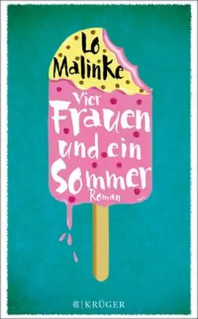 Malinke |  Vier Frauen und ein Sommer | eBook | Sack Fachmedien