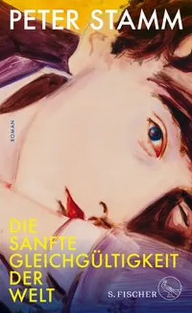Stamm | Die sanfte Gleichgültigkeit der Welt | E-Book | www.sack.de