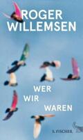 Willemsen / Wilke |  Wer wir waren | eBook | Sack Fachmedien