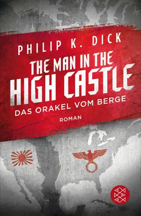 Dick |  The Man in the High Castle/Das Orakel vom Berge | eBook | Sack Fachmedien
