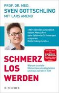 Amend / Gottschling |  Schmerz Los Werden | eBook | Sack Fachmedien