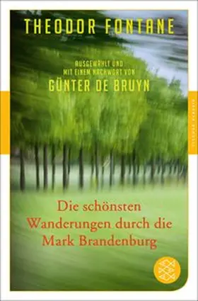 Fontane / Bruyn |  Die schönsten Wanderungen durch die Mark Brandenburg | eBook | Sack Fachmedien
