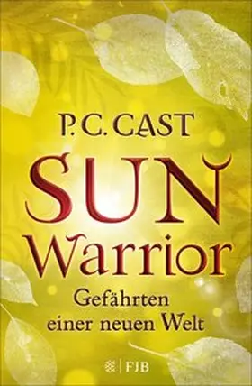 Cast |  Sun Warrior | eBook | Sack Fachmedien